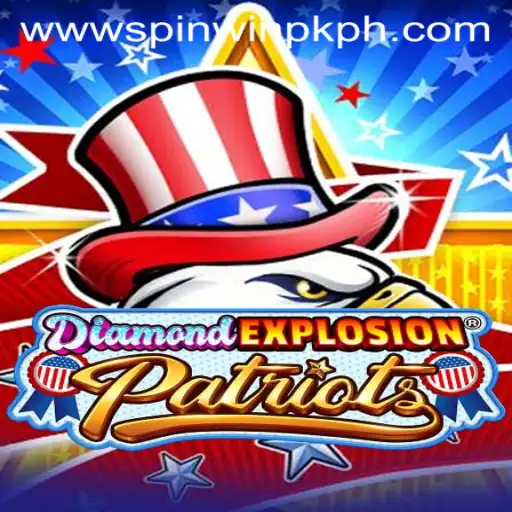 Discover the Exciting World of DiamondExplosionPatriots with SpinWinPk