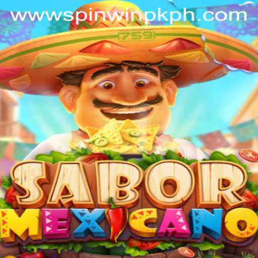 Discover the Thrills of SaborMexicano: A Unique Gameplay Experience with SpinWinPk