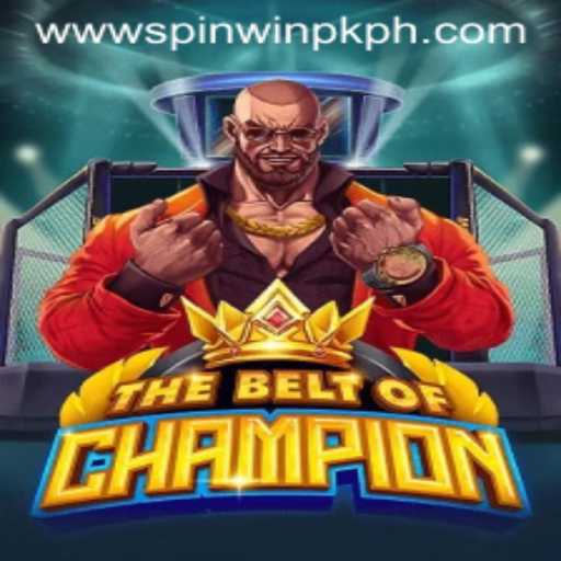 TheBeltOfChampion: An Exciting New Game with SpinWinPk